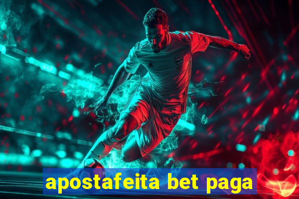 apostafeita bet paga